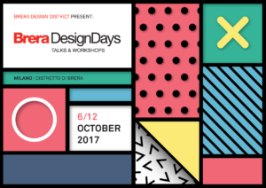 Brera Design Days 2017: al via la seconda edizione tra 60 appuntamenti, 9 mostre e 20 location