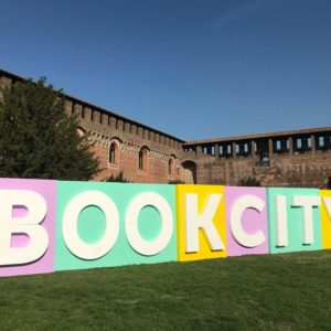 BookCity Milano 2017 ospiti e programma: 5 eventi da non perdere assolutamente