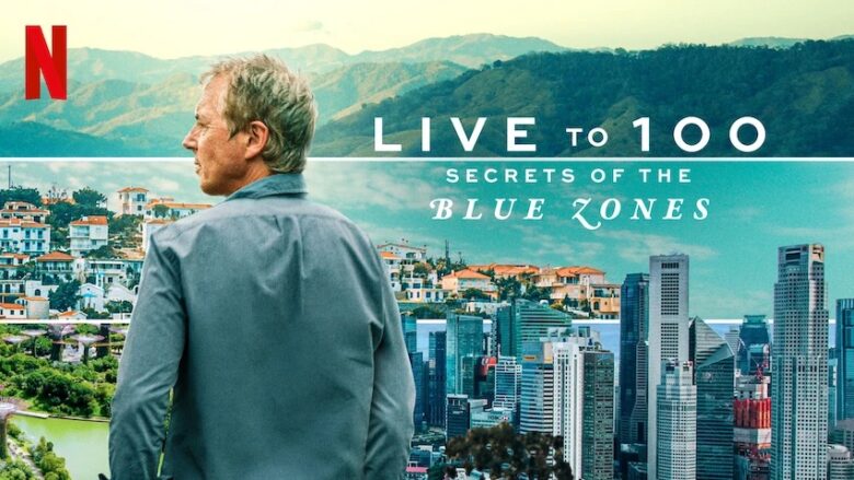 “Live to 100: secrets of the Blue Zones” lezioni di longevità su Netflix